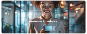 Customer experience