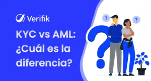 KYC vs AML - ¿Cuál es la diferencia