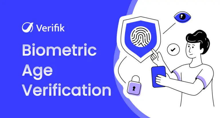 Biometric Age Verification - The Best Way to Block Underage Access