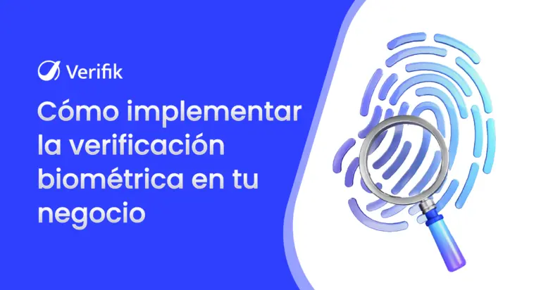Cómo implementar la verificación biométrica en su empresa