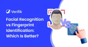 Facial Recognition vs. Fingerprint Verification: Which is Better