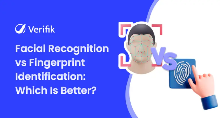 Facial Recognition vs. Fingerprint Verification: Which is Better