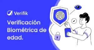 Verificación biométrica de edad - la mejor manera de bloquear el acceso de menores de edad