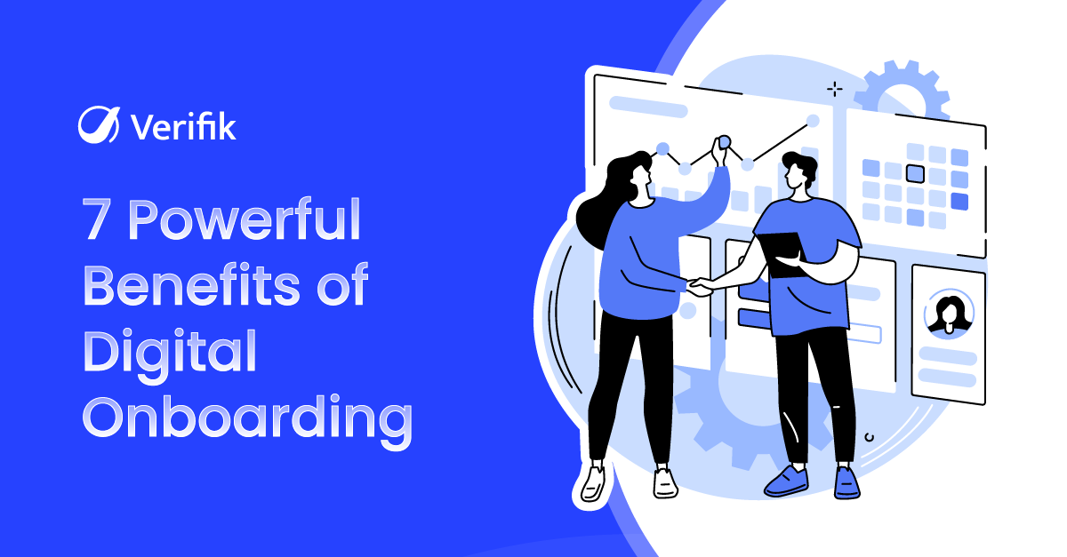 7 Powerful Benefits of Digital Onboarding