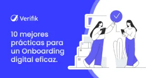 Diez mejores prácticas para un onboarding digital eficaz