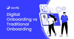 Digital Onboarding vs Traditional Onboarding