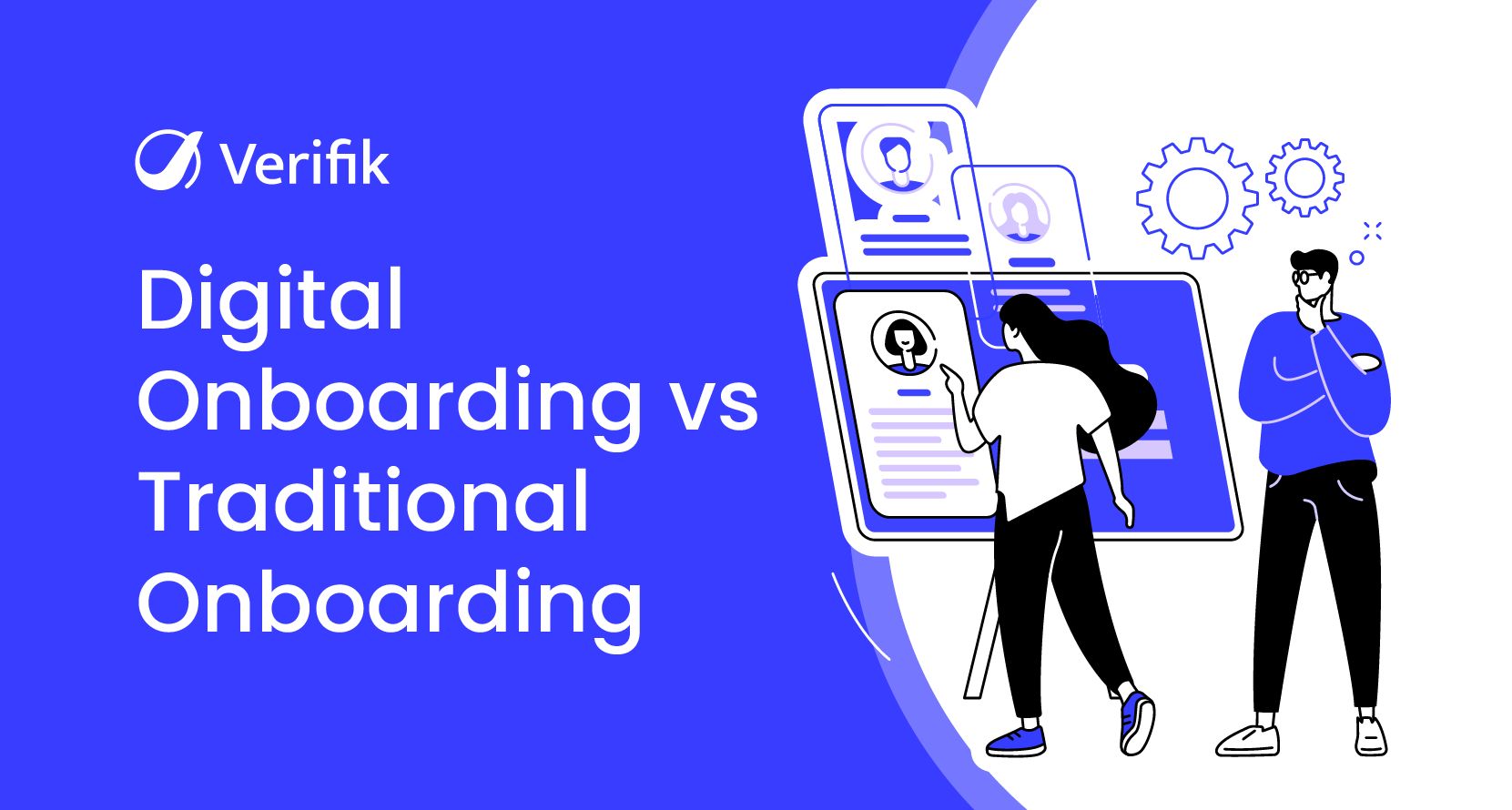 Digital Onboarding vs Traditional Onboarding