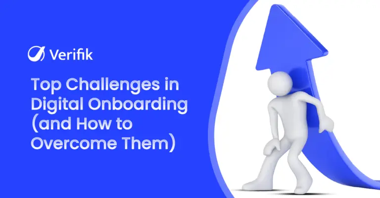 Top Challenges in Digital Onboarding (And How to Overcome Them)