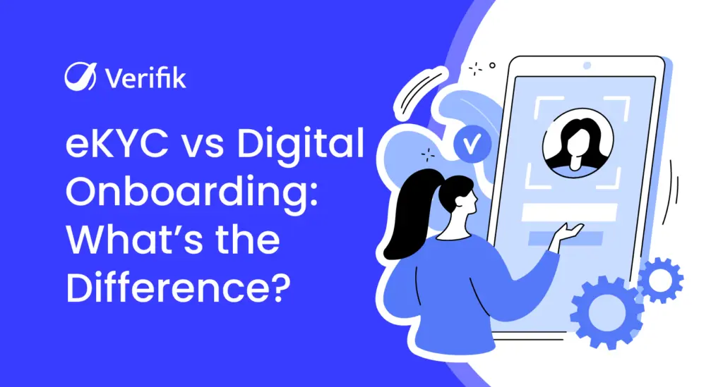 eKYC vs Digital Onboarding: What's the Difference?