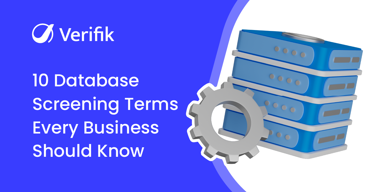 10 Database Screening Terms Every Business Should Know