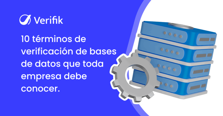 10 términos de verificación de bases de datos que toda empresa debería conocer