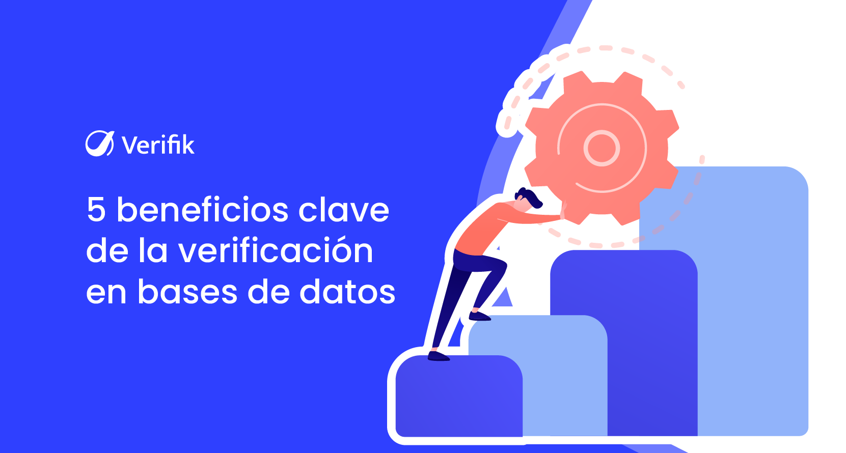 5 beneficios clave de la verificación en bases de datos