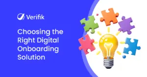 Choosing the Right Digital Onboarding Solution