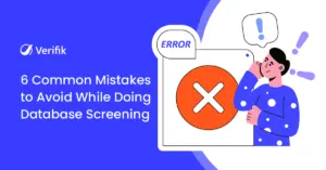 Common Mistakes to Avoid While Doing Database Screening