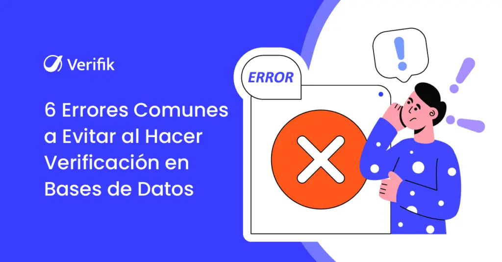 Errores Comunes a Evitar al Hacer Verificación en Bases de Datos