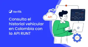Consulta el historial vehicular en Colombia con la API RUNT
