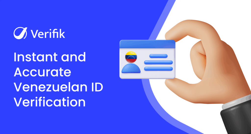 Instant and Accurate Venezuelan ID Verification