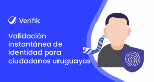 Validación instantánea de identidad para ciudadanos uruguayos