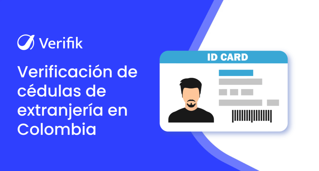 Verificación de cédulas de extranjería en Colombia