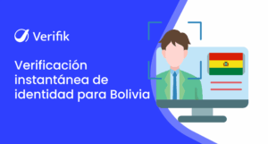 Verificación instantánea de identidad para Bolivia