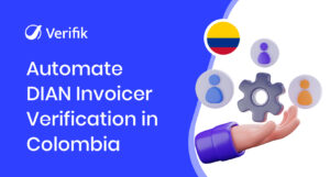 Automate DIAN Invoicer Verification in Colombia