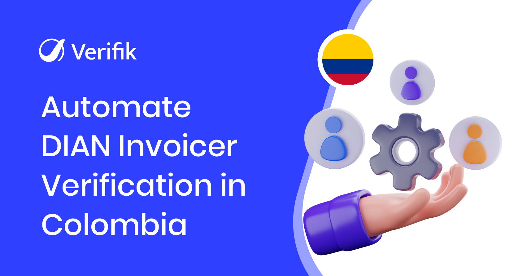 Automate DIAN Invoicer Verification in Colombia