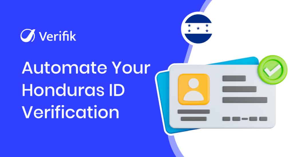 Automate Your Honduras ID Verification