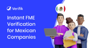 Instant FME Verification for Mexican Companies