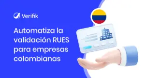 Automatiza la validación RUES para empresas colombianas