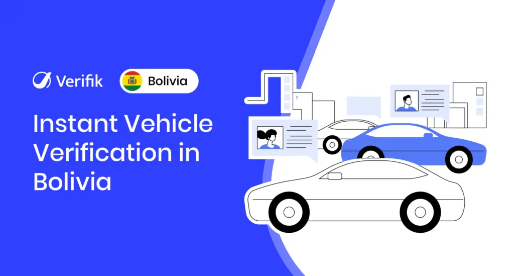 Instant Vehicle Verification in Bolivia