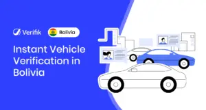 Instant Vehicle Verification in Bolivia