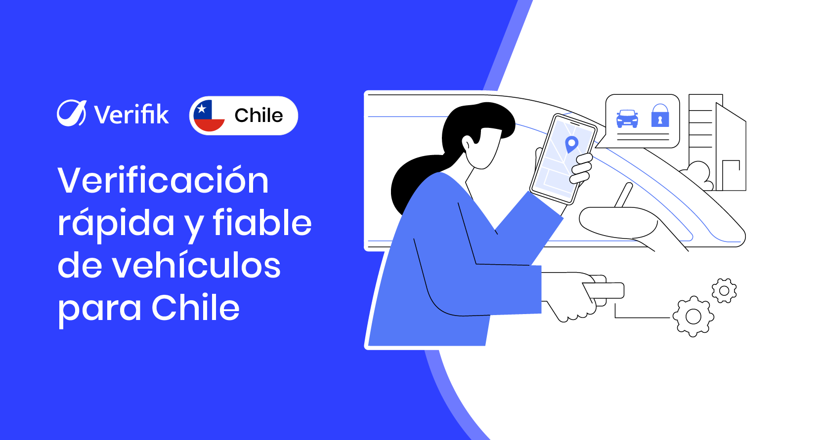 Verificación rápida y fiable de vehículos para Chile