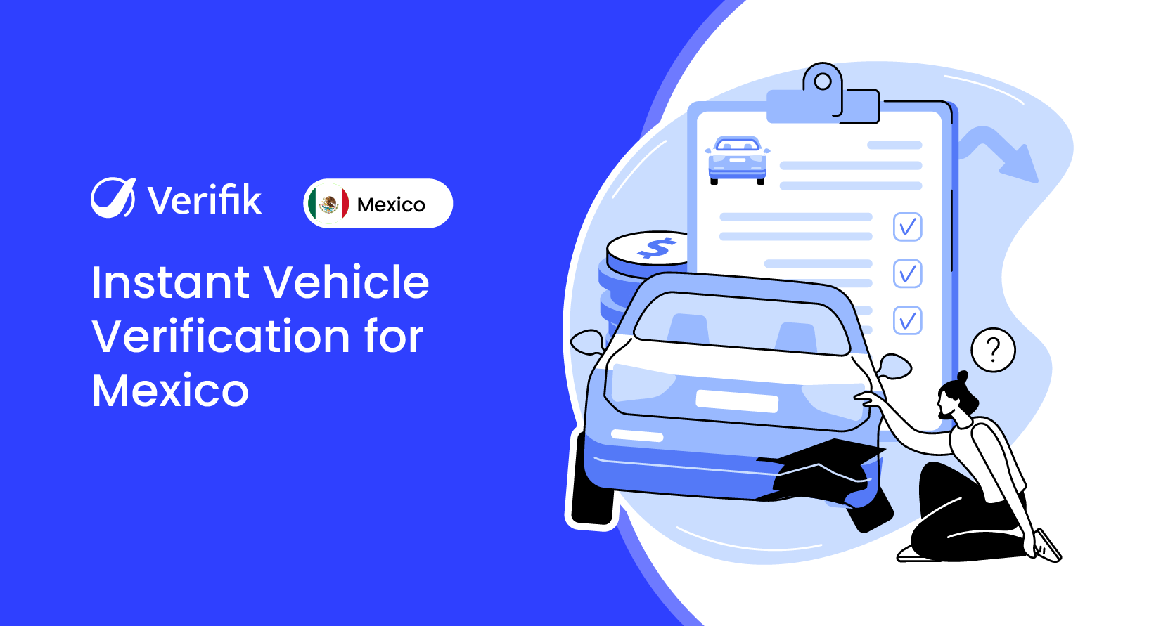 Instant Vehicle Verification for Mexico