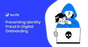Preventing Identity Fraud in Digital Onboarding