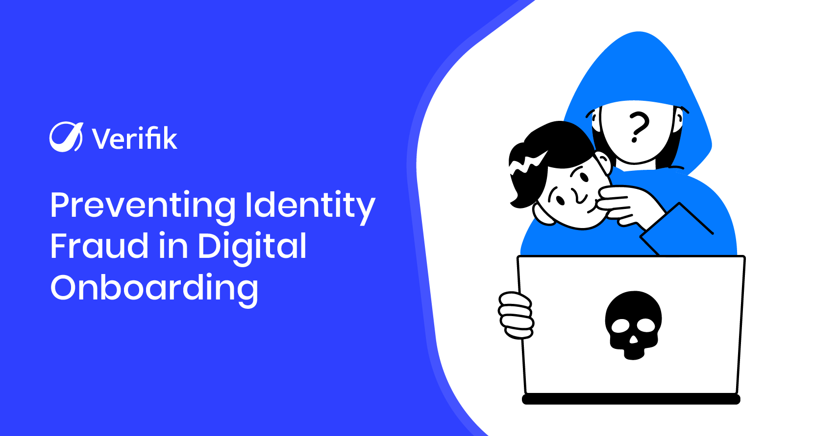 Preventing Identity Fraud in Digital Onboarding