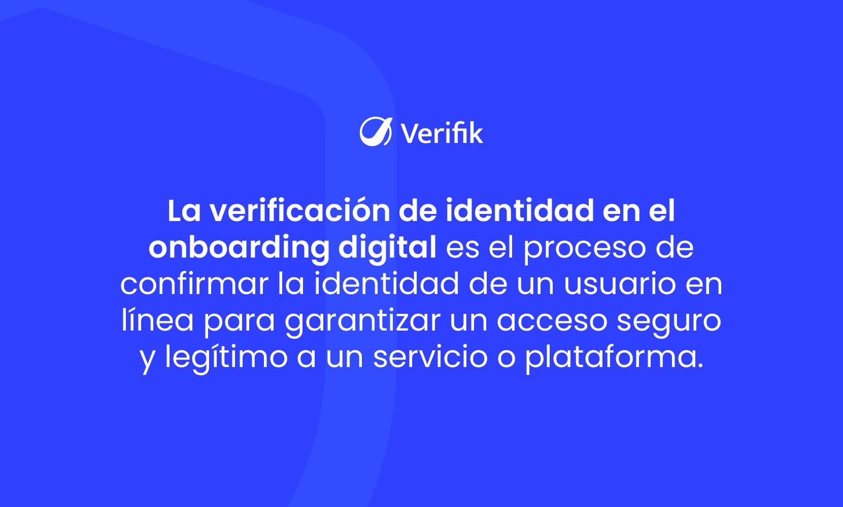 Verificación de identidad en la incorporación digital definición