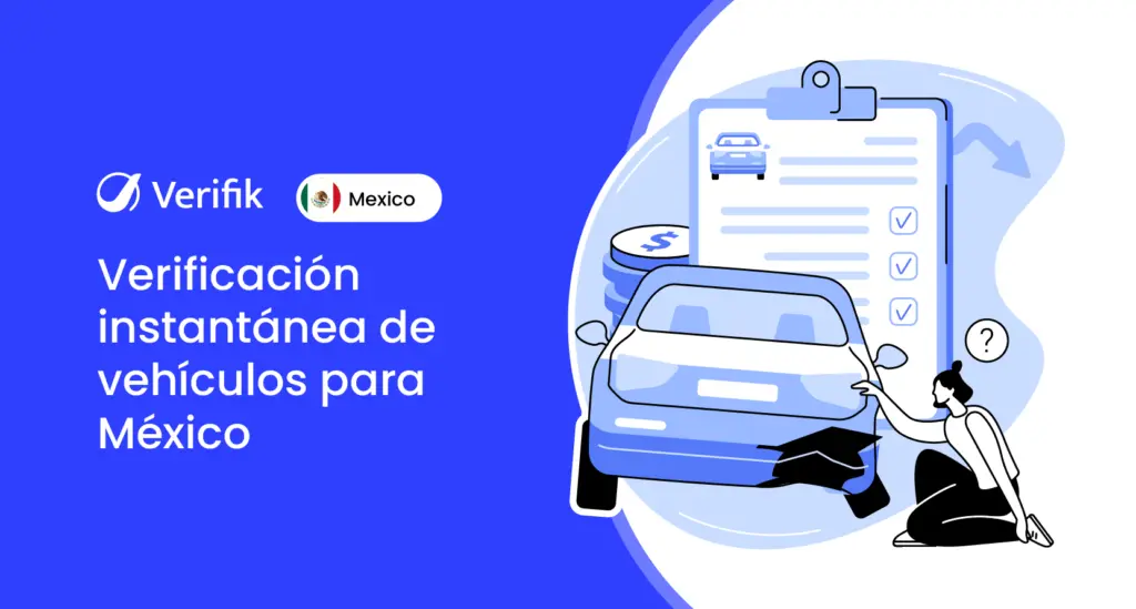 Verificación instantánea de vehículos para México