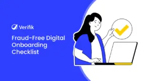 Fraud-Free Digital Onboarding Checklist