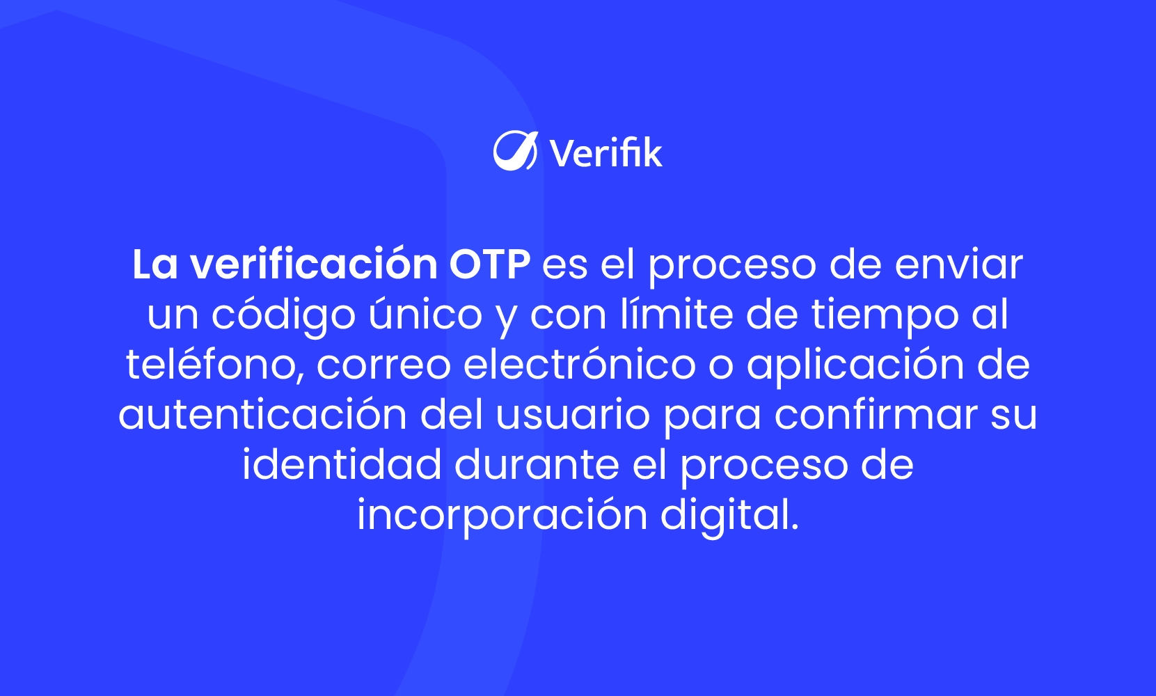 Verificación OTP - Definición