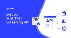Europol Watchlist Screening API